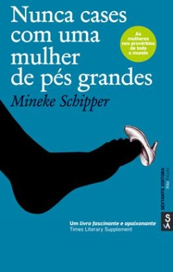 Capa do artigo Nunca cases com uma mulher de pés grandes