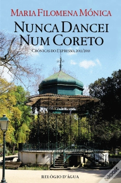Capa do artigo Nunca Dancei Num Coreto