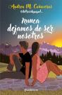 Nunca Dejamos De Ser Nosotros - Preview