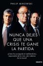 Nunca Dejes Que Una Crisis Te Gane La Partida - Preview