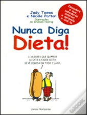 Nunca Diga Dieta!
