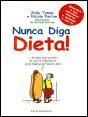 Nunca Diga Dieta! - Preview