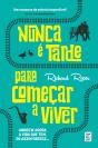 Nunca é Tarde para Começar a Viver - Preview