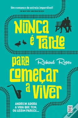 Capa do artigo Nunca é Tarde para Começar a Viver