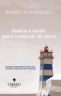 Nunca é tarde para começar de novo - Preview