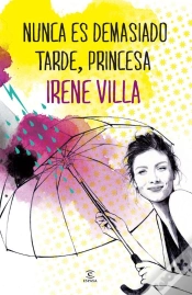 Capa do artigo Nunca Es Demasiado Tarde, Princesa