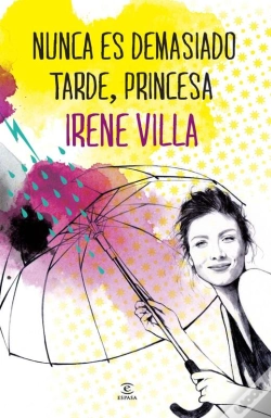 Capa do artigo Nunca Es Demasiado Tarde, Princesa
