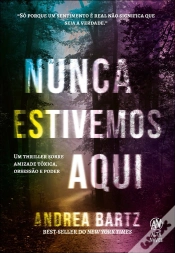 Capa do artigo Nunca Estivemos Aqui