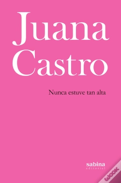 Capa do artigo Nunca Estuve Tan Alta