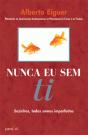 Nunca Eu Sem Ti - Preview