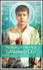 Nunca Foi Tão Fácil Ganhar o Céu! - Preview