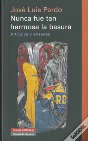 Capa do artigo Nunca Fue Tan Hermosa La Basura