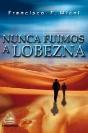 Nunca Fuimos A Lobezna   - Preview
