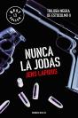 Nunca La Jodas (Trilogía Negra De Estocolmo 2) - Preview