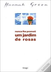Nunca lhe Prometi um Jardim de Rosas