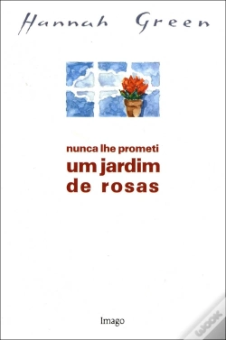 Capa do artigo Nunca lhe Prometi um Jardim de Rosas