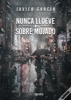 Capa do artigo Nunca Llueve Sobre Mojado