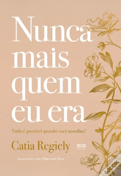 Capa do artigo Nunca Mais Quem Eu Era