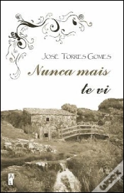Capa do artigo Nunca Mais Te Vi