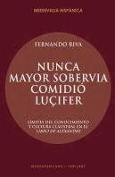 "Nunca Mayor Sobervia Comidió Luçifer"