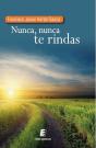 Nunca, Nunca Te Rindas - Preview