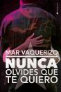Nunca Olvides Que Te Quiero - Preview