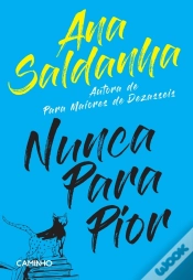 Capa do artigo Nunca Para Pior