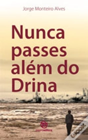 Capa do artigo Nunca Passes Além do Drina