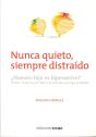 Nunca Quieto, Siempre Distraído - Preview