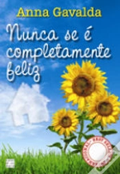 Capa do artigo Nunca Se É Completamente Feliz