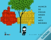 Capa do artigo Nunca se Passa Nada no Meu Bairro