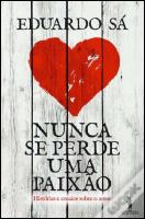 Nunca se Perde uma Paixão