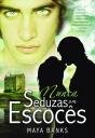 Nunca Seduzas um Escocês - Preview