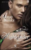 Nunca Te Apaixones por Um Highlander