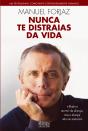 Nunca Te Distraias da Vida - Preview