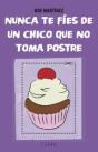 Nunca Te F¡Es De Un Chico Que No Toma Postre - Preview