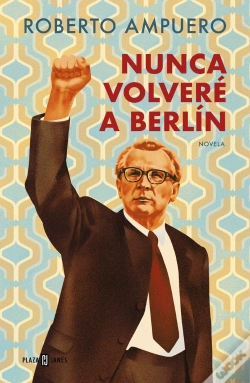 Capa do artigo Nunca Volvere A Berlin