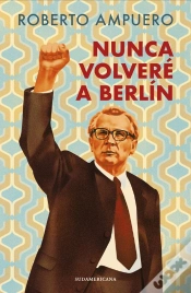 Capa do artigo Nunca Volveré A Berlín