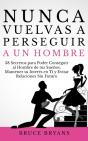 Nunca Vuelvas A Perseguir A Un Hombre - Preview