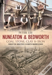 Capa do artigo Nuneaton & Bedworth Coal, Stone, Clay And Iron