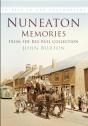 Nuneaton Memories, From The Reg Bull Collection - Preview