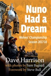 Nuno Had A Dream