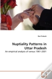 Nuptiality Patterns In Uttar Pradesh