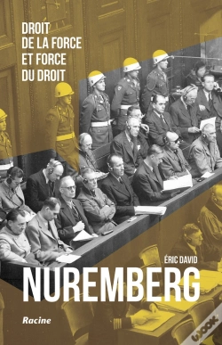 Capa do artigo Nuremberg : Droit De La Force Et Force Du Droit