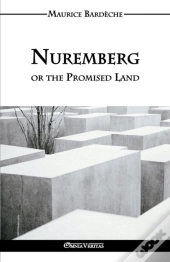 Nuremberg Or The Promised Land