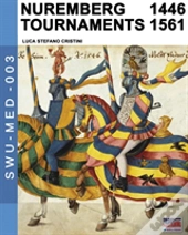 Nuremberg Tournaments 1446-1561