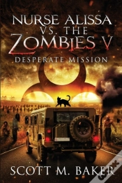Capa do artigo Nurse Alissa Vs. The Zombies V: Desperat