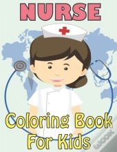 Nurse Coloring Book For Kids