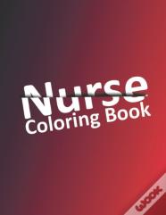 Nurse Coloring Book