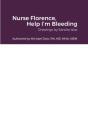 Nurse Florence, Help I'M Bleeding - Preview